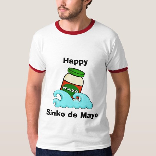 Cinco de Mayo of Sinko de Mayo Funny T-Shirt (Voorkant)