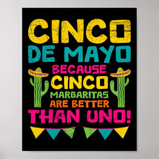 Cinco de Mayo, omdat Cinco Margaritas beter zijn Poster (Voorkant)