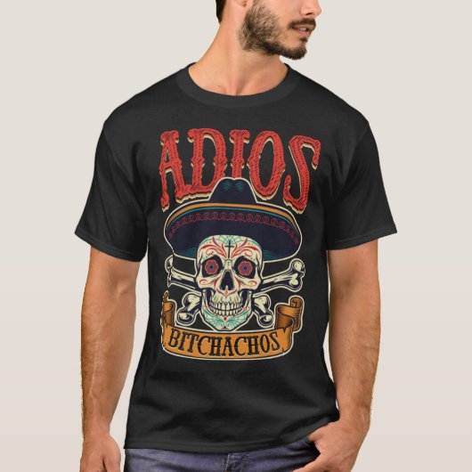 Cinco De Mayo Party Fiesta Mexican Adios Skull Ske T-shirt (Voorkant)