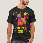 Cinco de Mayo Party Ik zou dat Pinatas huren T-shirt (Voorkant)