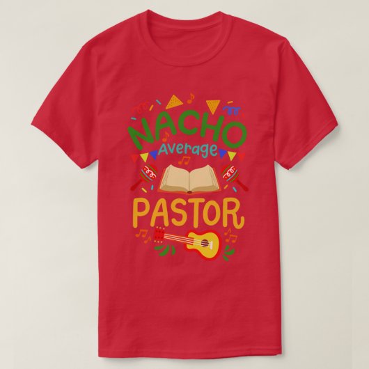 Cinco de Mayo Pastor Nacho Gemiddelde T-shirt (Design voorkant)