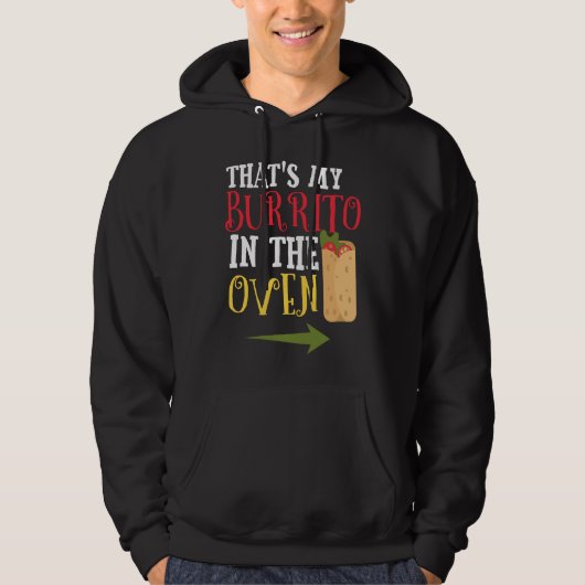 Cinco De Mayo Pregnancy Announcement Burrito Oven Hoodie (Voorkant)