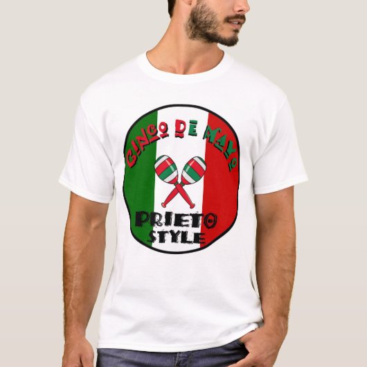 Cinco de Mayo - Prieto Style T-shirt (Voorkant)