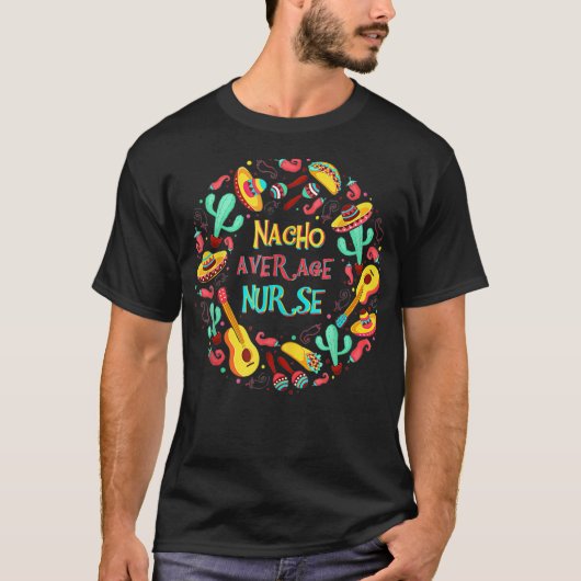 Cinco de Mayo T - shirts Nacho Gemiddelde Zurse Me (Voorkant)