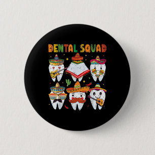 Cinco de Mayo Tandheelkundige Squad Tand Mexicaans Ronde Button 5,7 Cm