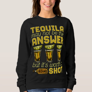 Cinco De Mayo Tequila is misschien niet het antwoo Trui