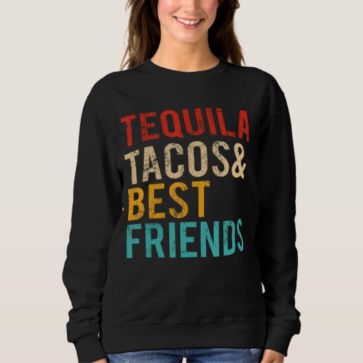 Cinco De Mayo Tequila Tacos Beste vrienden Drink Trui (Voorkant)