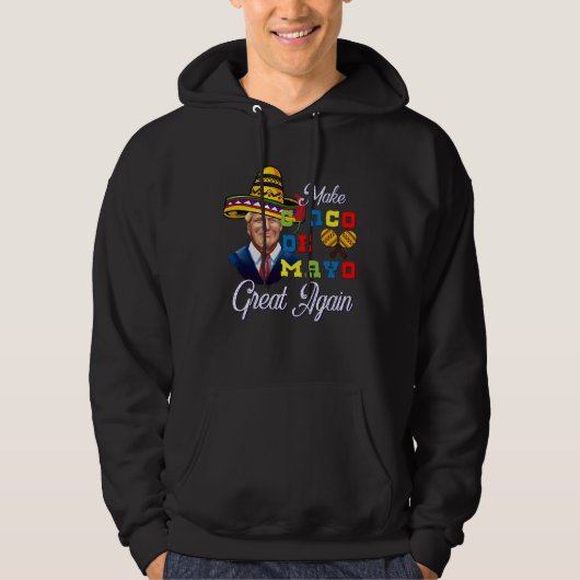 Cinco De Mayo Tequila Tacos Mexican Beer Happy Cin Hoodie (Voorkant)