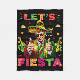 Cinco De Mayo Trump Taco Funny Mexican Trump Let's Fleece Deken