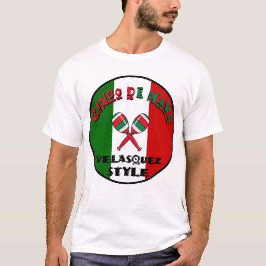 Cinco de Mayo - Velasquez Style T-shirt (Voorkant)