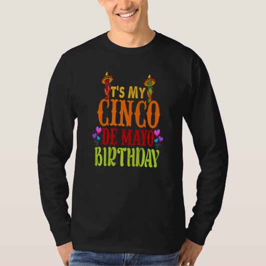 Cinco De Mayo Verjaardag Het is mijn Cinco De Mayo T-shirt (Voorkant)
