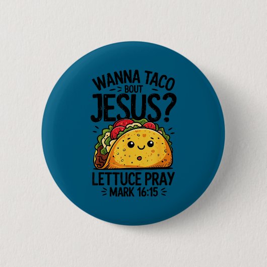 Cinco de mayo wil taco over jesus sla bidden ronde button 5,7 cm (Voorkant)