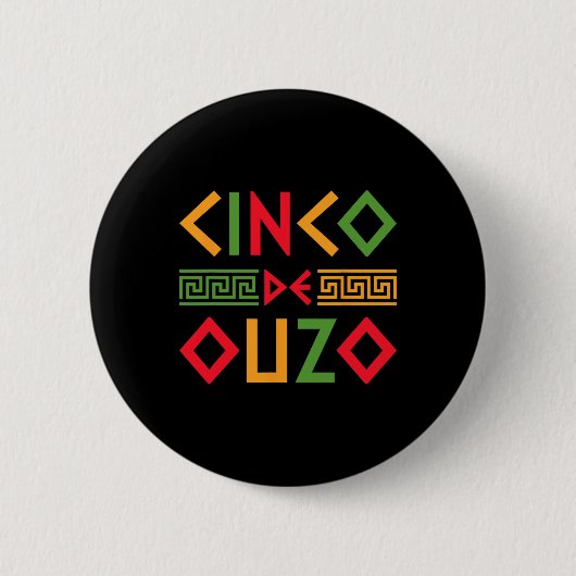 Cinco de Ouzo Retro Grappig Grieks Pasen Cinco de Ronde Button 5,7 Cm (Voorkant)