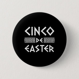 Cinco De Pasen Grappig Cinco De Mayo Orthodox Grie Ronde Button 5,7 Cm