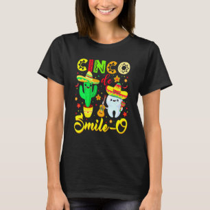 Cinco De Smile O Tandarts  Cactus Mexicaanse Tand T-shirt