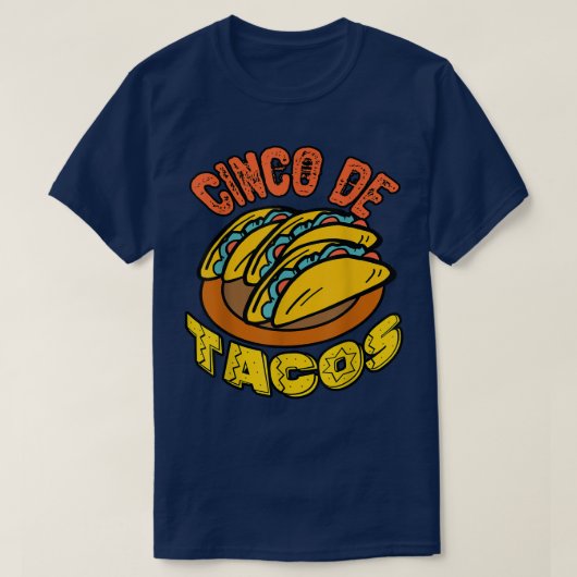 Cinco De Tacos Happy Cinco De Mayo T-shirt (Design voorkant)