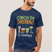 Cinco Drink Meican drinking Party Fan Fiesta famil T-shirt (Voorkant)