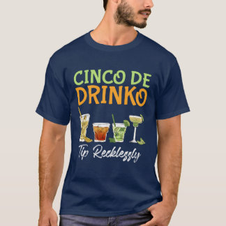 Cinco Drink Meican drinking Party Fan Fiesta famil T-shirt