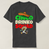 Cinco Drinko Squad Drink Fiesta Funny Cin T-shirt (Design voorkant)