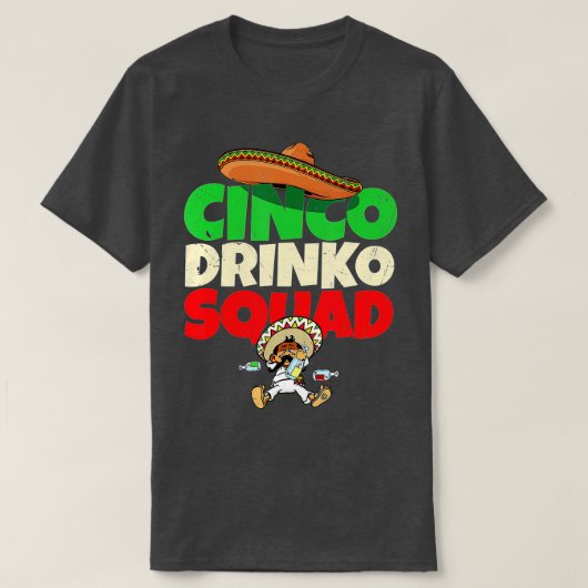 Cinco Drinko Squad Drink Fiesta Funny Cin T-shirt (Design voorkant)