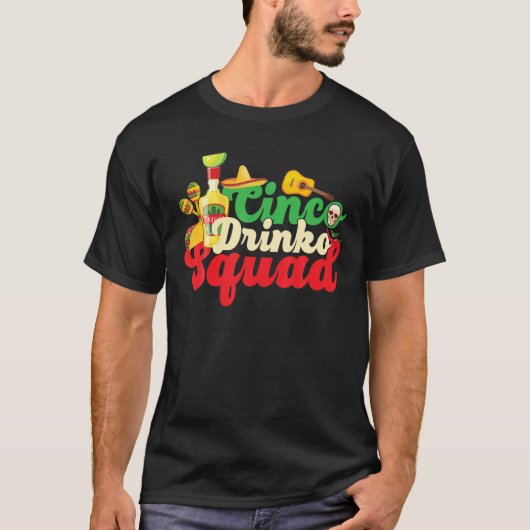 Cinco Drinko Squad Drink Fiesta Funny Cinco de T-shirt (Voorkant)