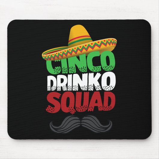 Cinco Drinko Squad Feest Mexicaans Feest Grappige  Muismat (Voorkant)