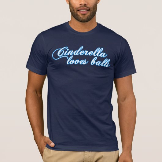 Cinderella Loves Balls T-shirt (Voorkant)