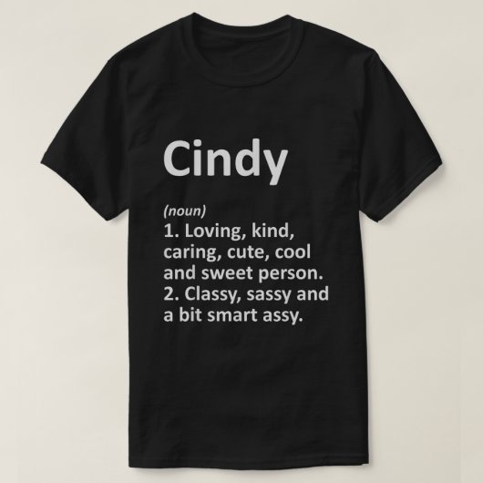 CINDY Definition Persoonlijke naam Funny Birthday T-shirt (Design voorkant)