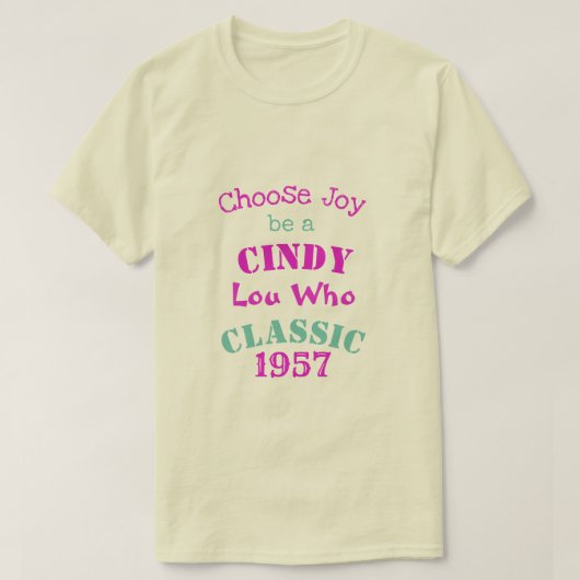 Cindy Lou die Gift 3 T-Shirt kiest (Design voorkant)