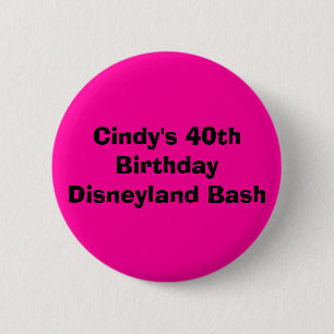 Cindy's 40e verjaardag Disneyland Bash Ronde Button 5,7 Cm
