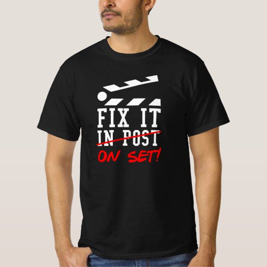 Cinematograaf Filmmaker Gift Fix in Post T-shirt (Voorkant)