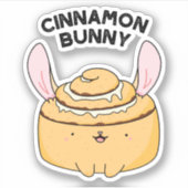 Cinnamon Bunny Funny Cinnamon Bun Pun Sticker (Voorkant)