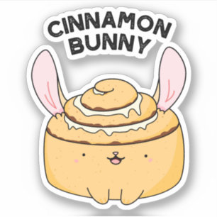 Cinnamon Bunny Funny Cinnamon Bun Pun Sticker