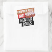 Cinnamon Rolls niet genderrollen Vierkante Sticker (Tas)