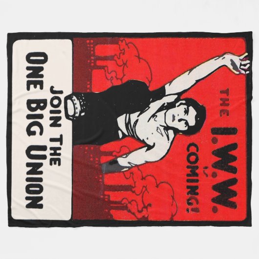 circa 1905 IWW wordt binnenkort gedrukt Fleece Deken (Voorkant (Horizontaal))