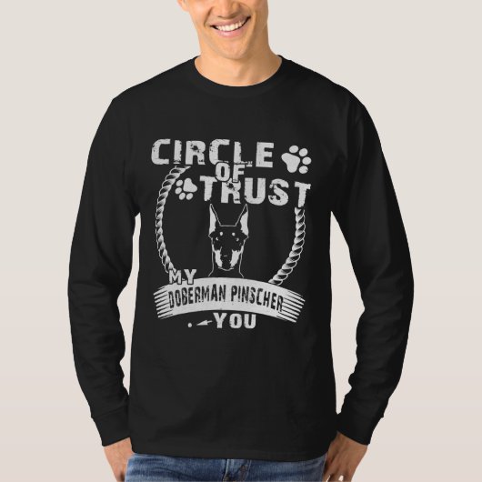 Circle Of Trust My Doberman Pinscher Gif T-shirt (Voorkant)