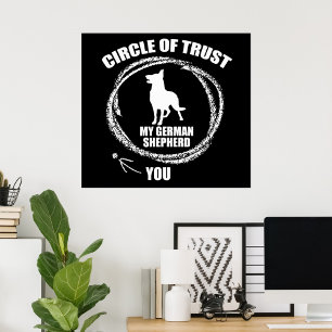 Circle Trust My German Shepherd Poster