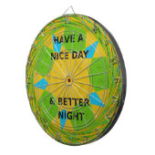 Circulair ontwerp "Fijne dag en betere nacht" Dartbord (Voorkant Rechts)