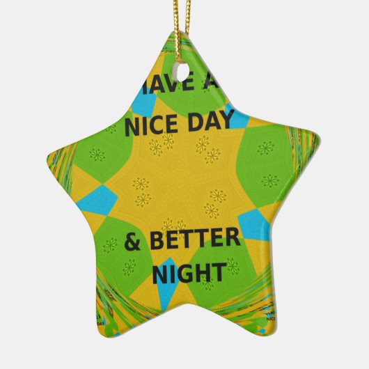 Circulair ontwerp "Fijne dag en betere nacht" Keramisch Ornament (Links)