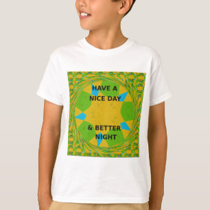 Circulair ontwerp "Fijne dag en betere nacht" T-shirt