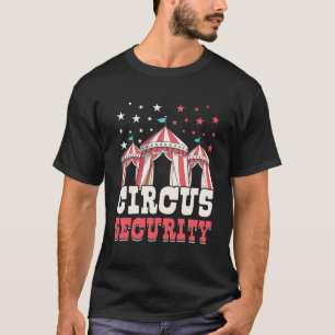 Circus Beveiliging Circus Personeel Showman Ringma T-shirt