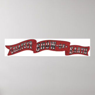 Circus Carnival Banner: "Groest Show on Earth" Poster