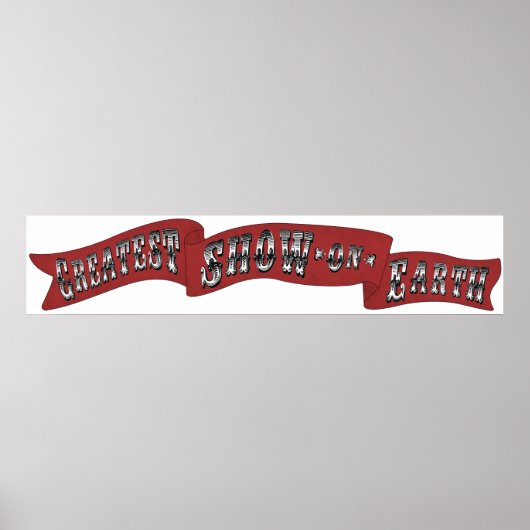 Circus Carnival Banner: "Groest Show on Earth" Poster (Voorkant)