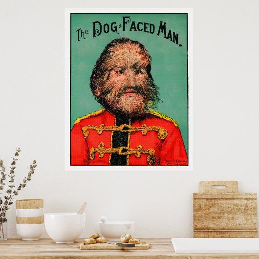 Circus Freak! Het hond-faced Man (of Jongen) Poster (Keuken)