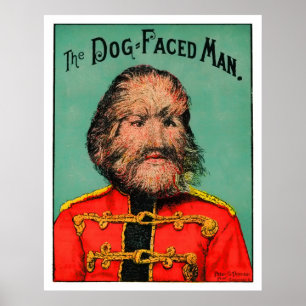 Circus Freak! Het hond-faced Man (of Jongen) Poster