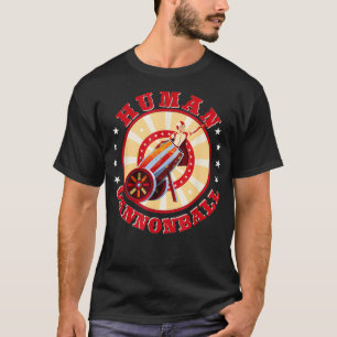Circus, Human Cannonball Costume, Human Cannonbal T-shirt