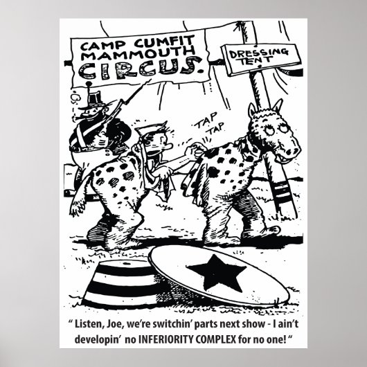 Circus Humor, Geen Inferioriteitscomplex, Grappig Poster (Voorkant)