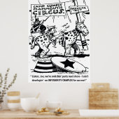 Circus Humor, Geen Inferioriteitscomplex, Grappig Poster (Keuken)
