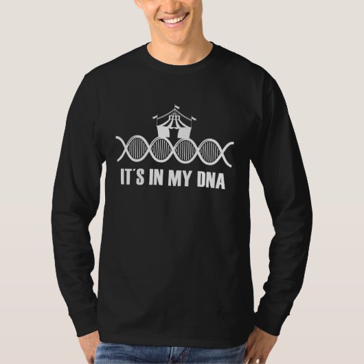 Circus It´s In My DNA   Saying Circus T-shirt (Voorkant)