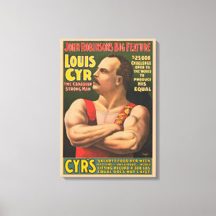 Circus Poster met Louis Cyr met gekruiste armen Canvas Afdruk